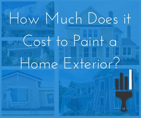 How Much Does Painting a House Cost? – A Detailed Exploration